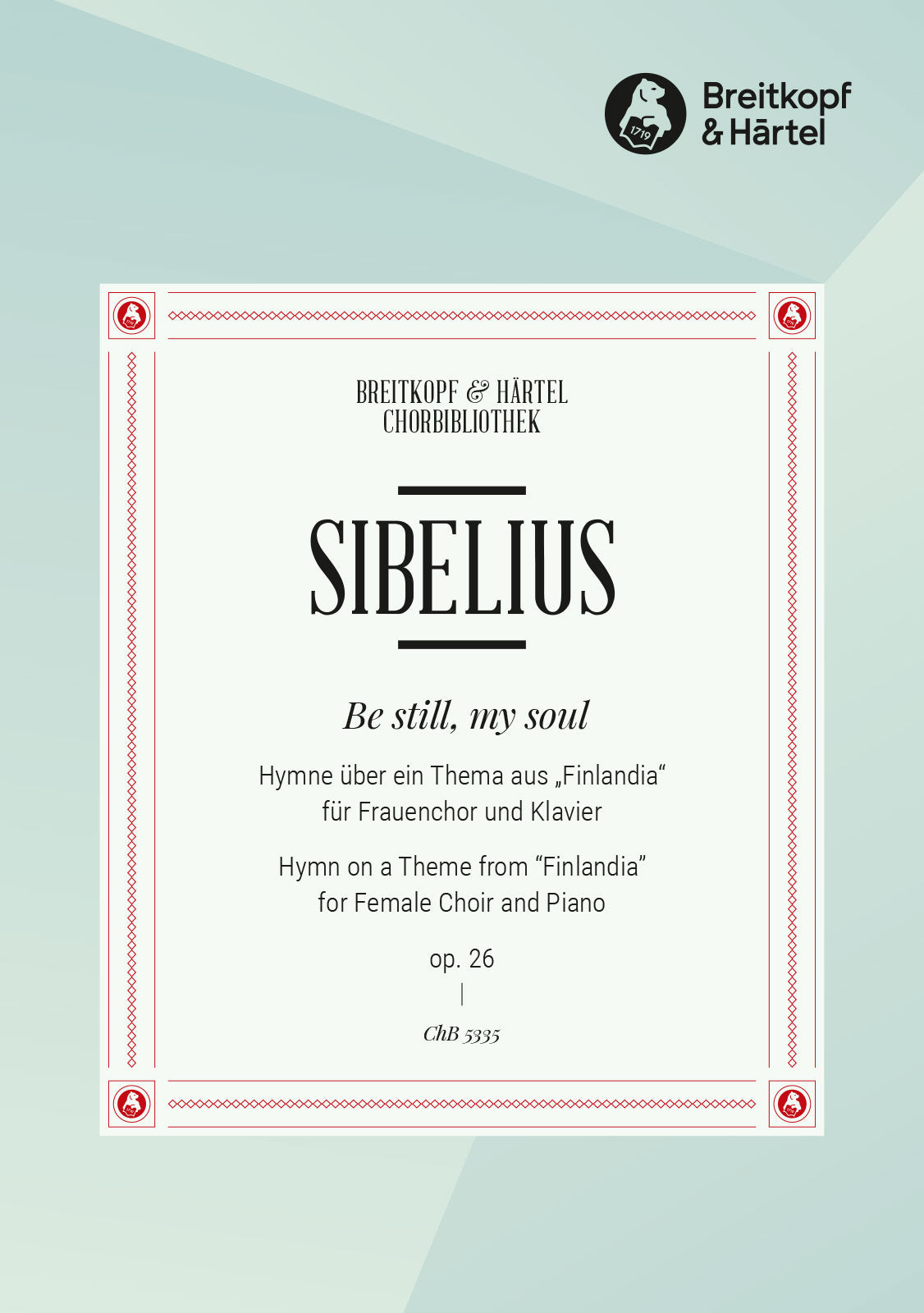 Sibelius: Be still, my soul (Finlandia Hymn) arr. for female choir & piano
