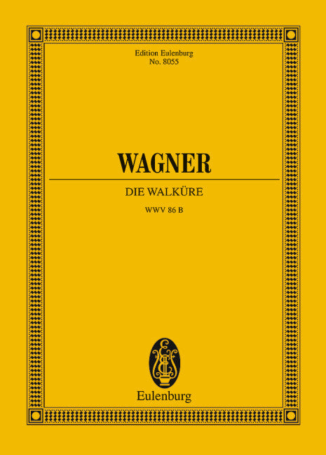 Wagner: Die Walküre, WWV 86B