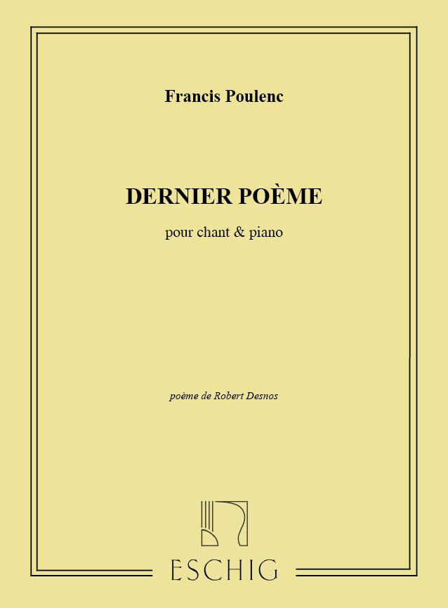 Poulenc: Dernier Poème