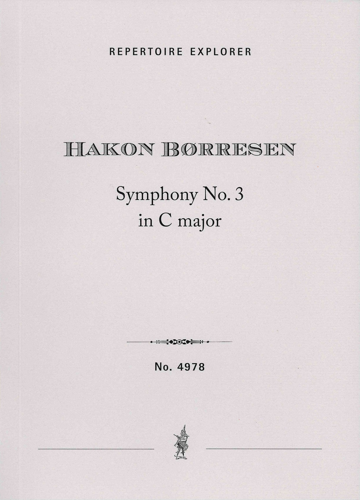 Børresen: Symphony No. 3 in C Major, Op. 21