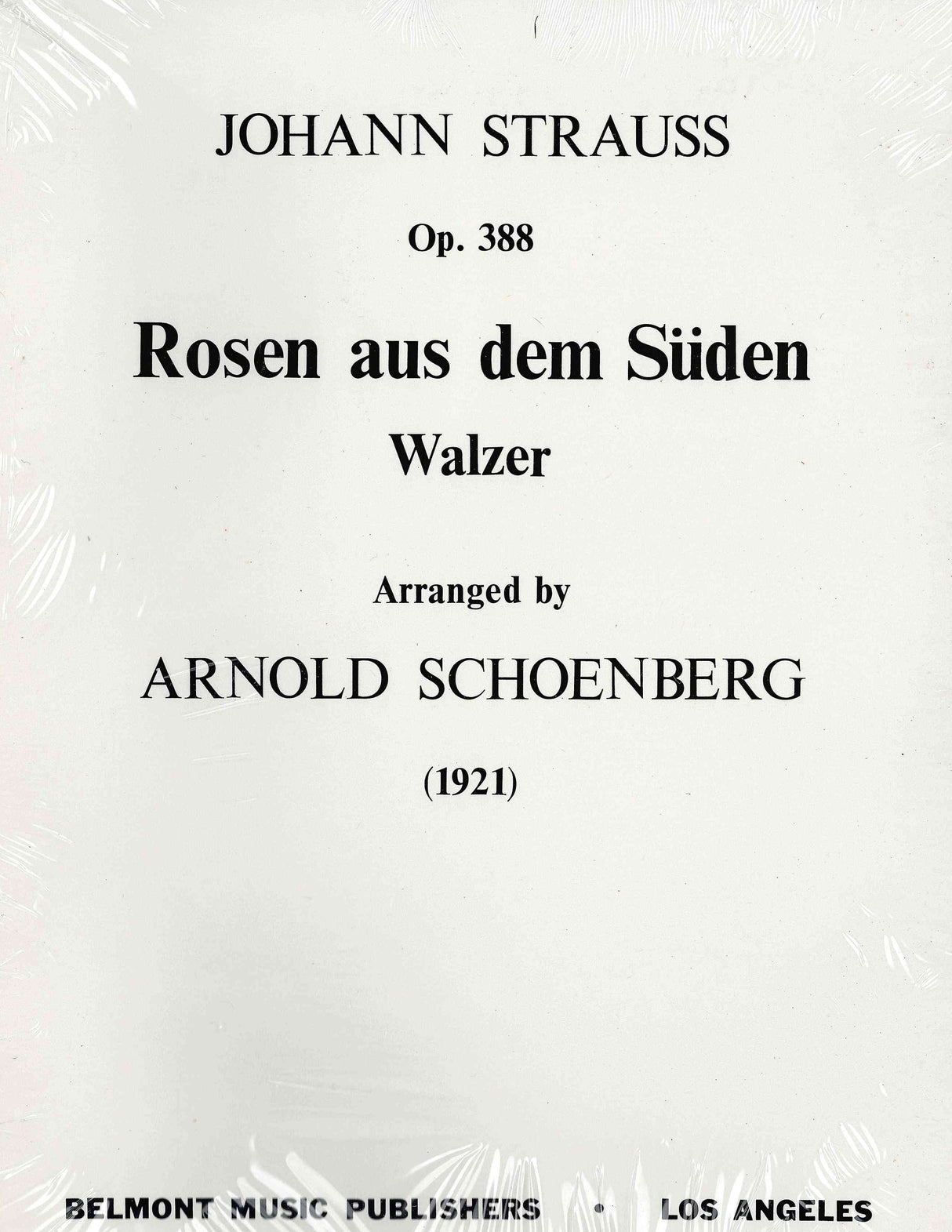 Strauss-Schoenberg: Roses from the South