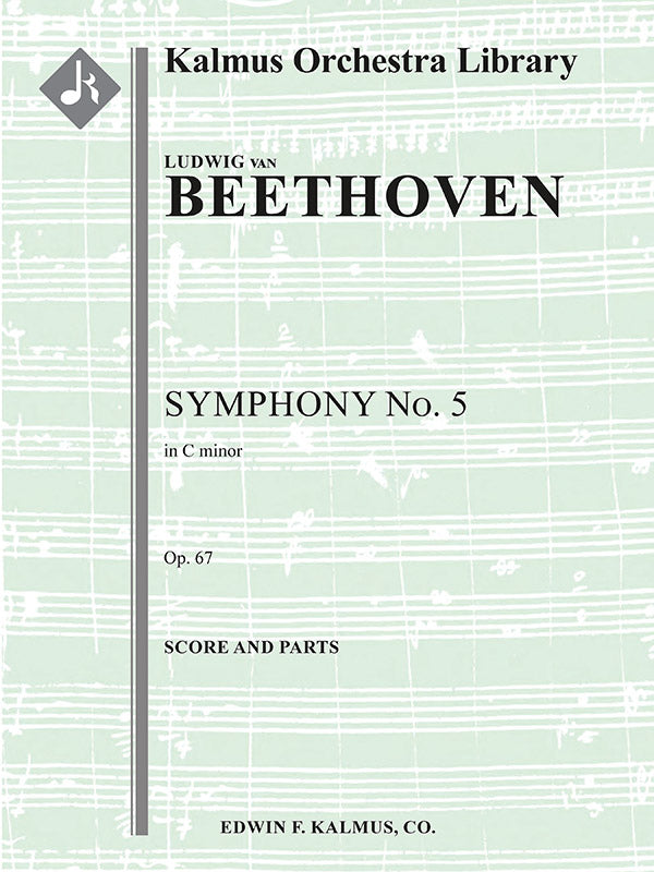 Beethoven: Symphony No. 5 in C Minor, Op. 67