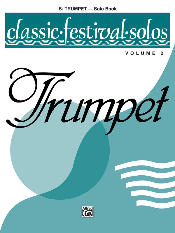 Classic Festival Solos - Trumpet - Volume 2
