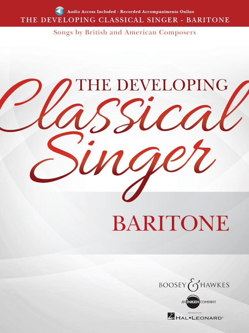 The Developing Classical Singer - Baritone