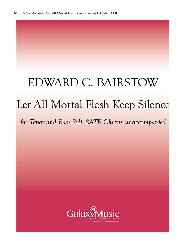 Bairstow: Let All Mortal Flesh Keep Silence