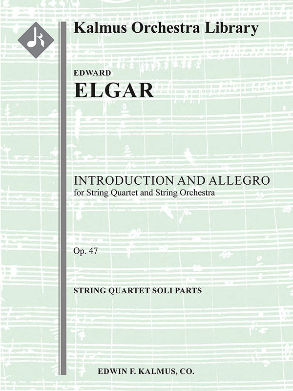 Elgar: Introduction and Allegro, Op. 47
