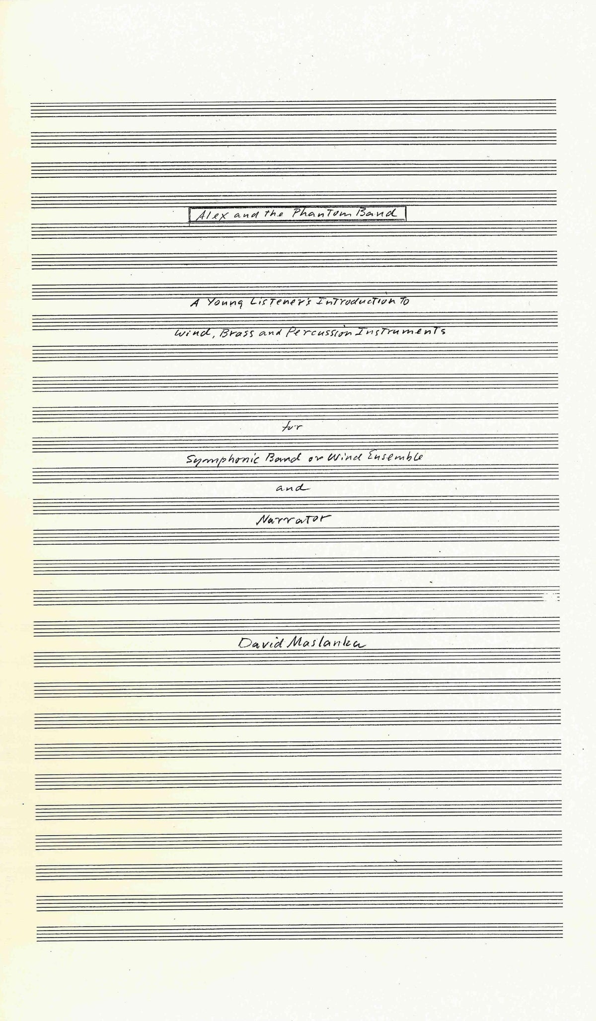 Maslanka: Alex and the Phantom Band