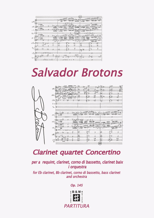 Brotons: Clarinet Quartet Concertino, Op. 145