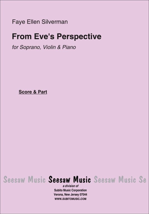 Silverman: From Eve's Perspective (Version for Soprano, Violin, & Piano)