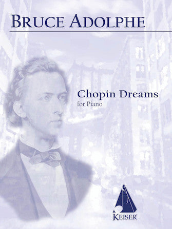 Adolphe: Chopin Dreams