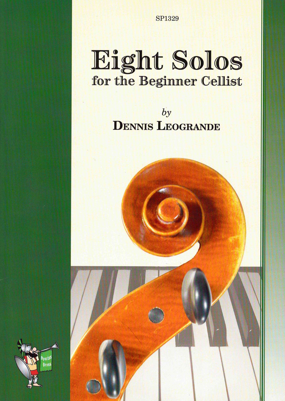 Leogrande: 8 Solos for the Beginner Cellist