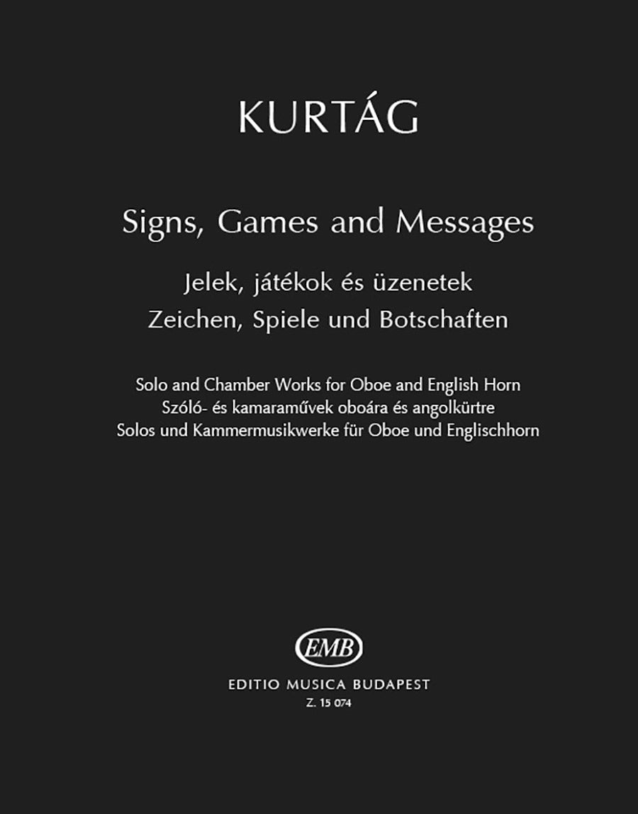 Kurtág: Signs, Games and Messages for Oboe & English Horn
