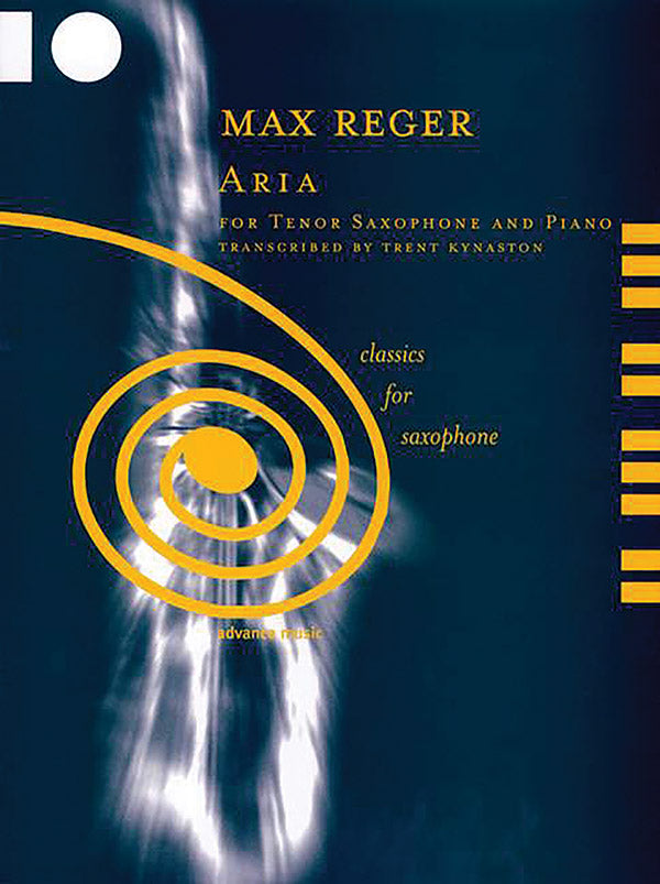 Reger: Aria, Op. 103a, No. 3 (arr. for saxophone & piano)
