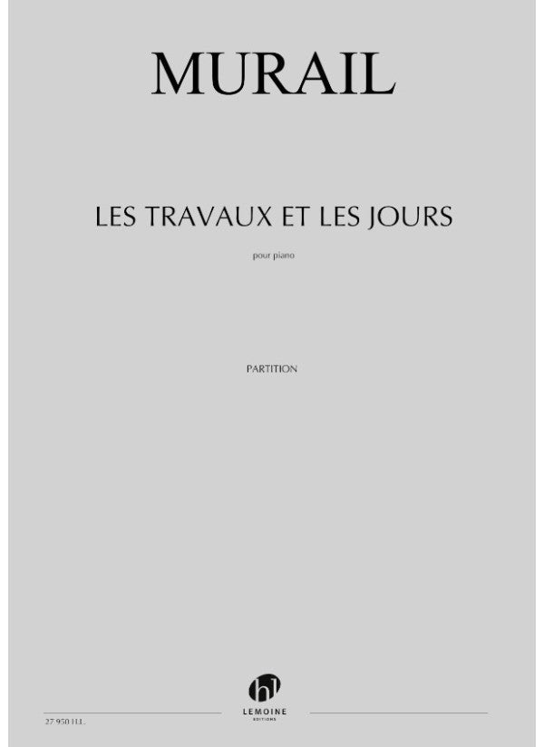 Murail: Les Travaux et les jours