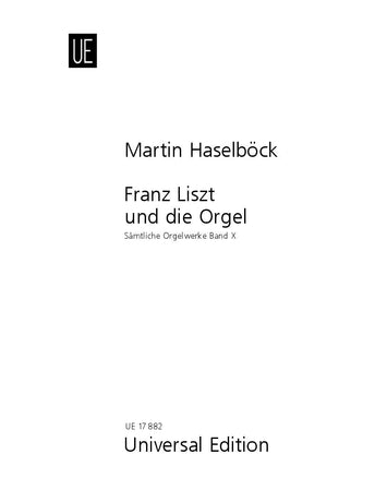 Liszt: Complete Organ Works - Volume 10