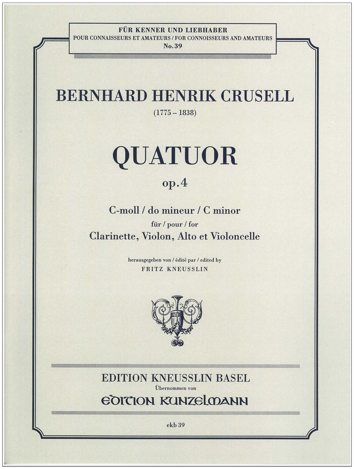 Crusell: Clarinet Quartet, Op. 4