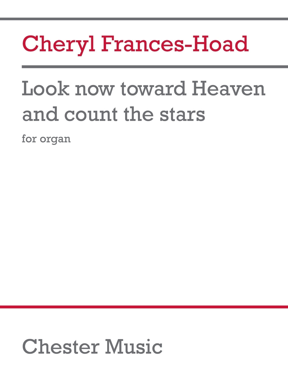 Frances-Hoad: Look now toward Heaven and count the stars