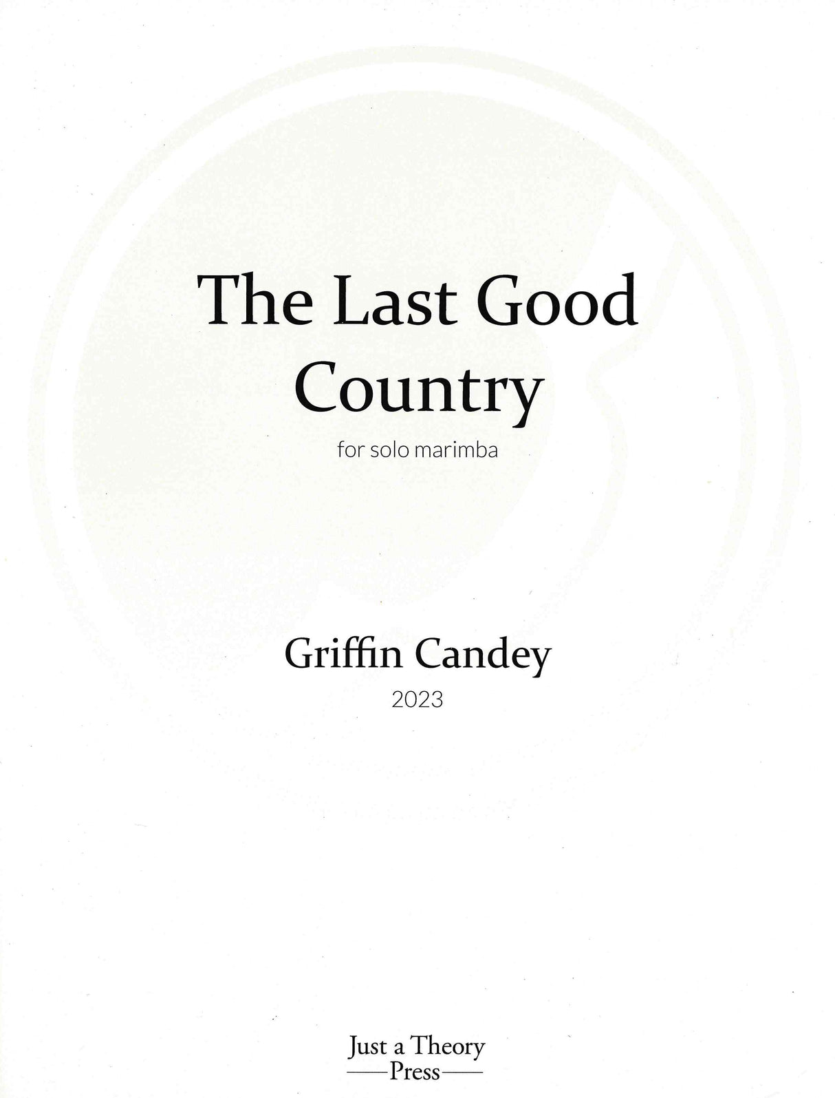 Candey: The Last Good Country