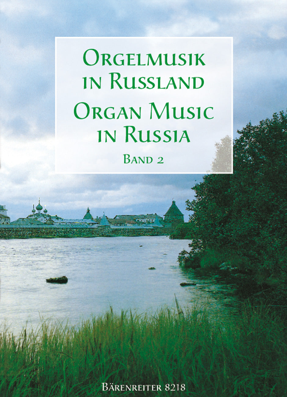 Organ Music in Russia - Volume 2
