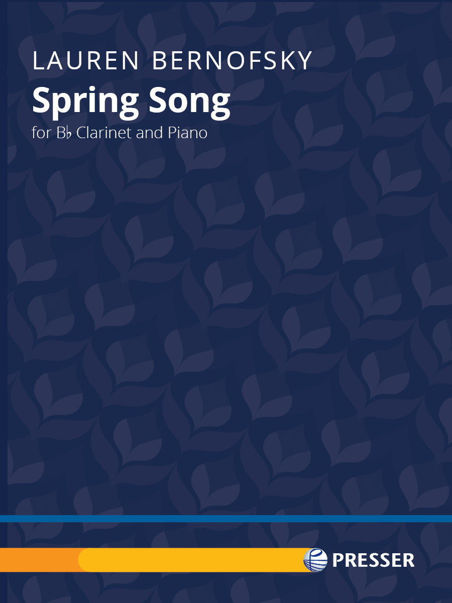 Bernofsky: Spring Song (Version for Clarinet & Piano)