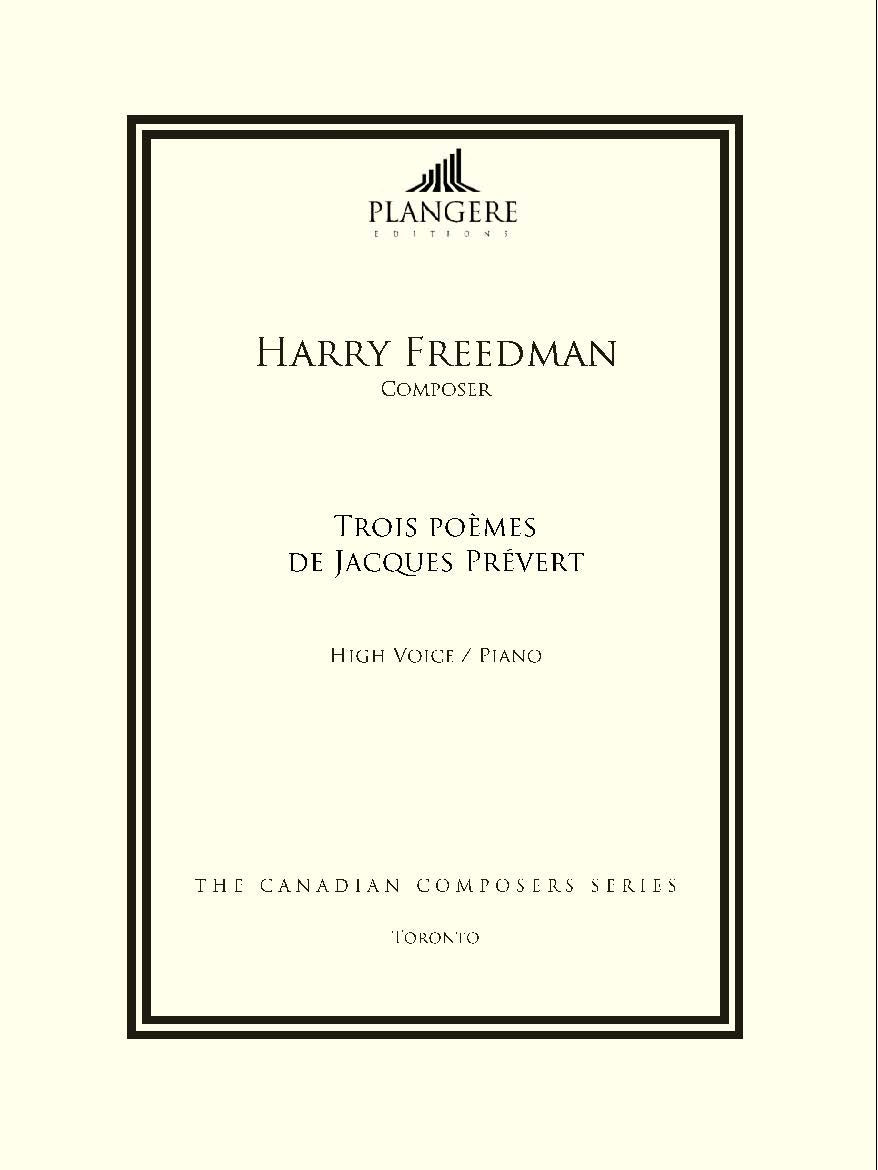 Freedman: 3 Poems by Jacques Prévert (Version for Voice & Piano)