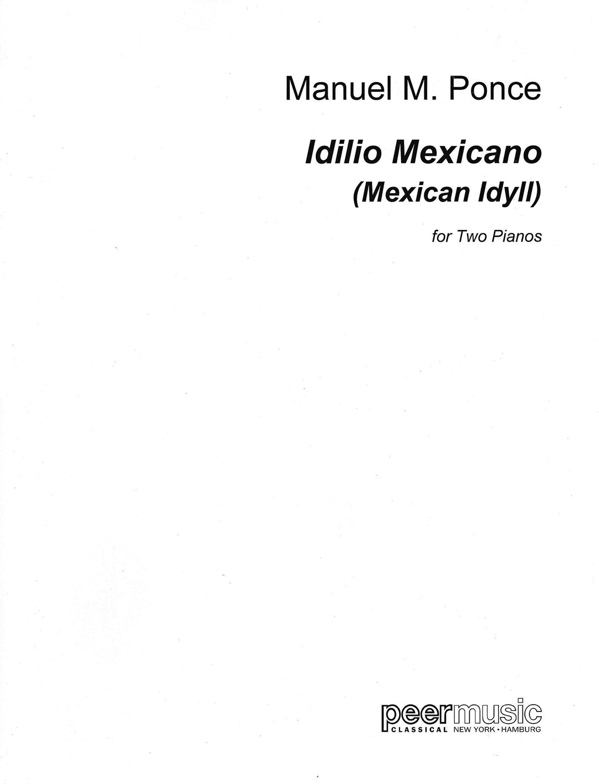 Ponce: Idilio Mexicano