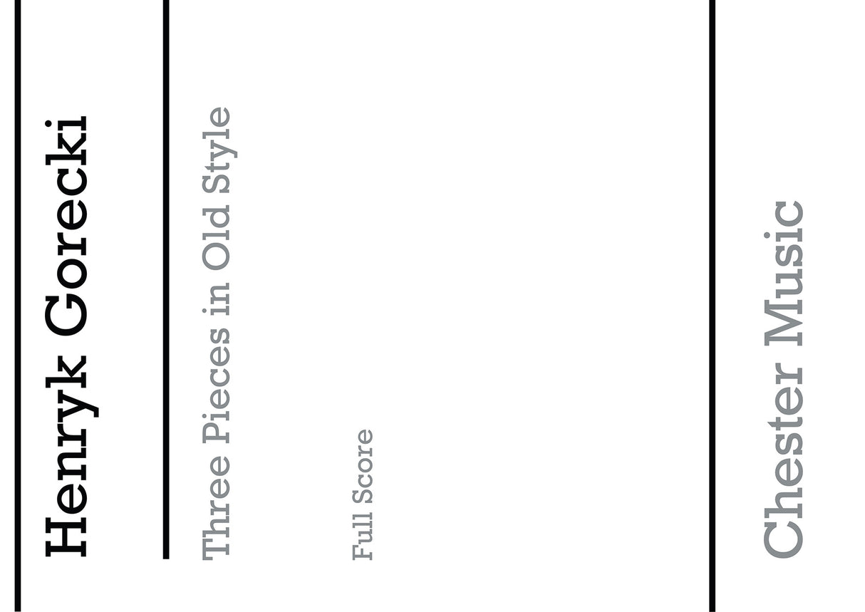 Górecki: 3 Pieces in Old Style