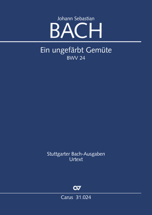 Bach: Ein ungefärbt Gemülte, BWV 24 - Cantata for Trinity IV
