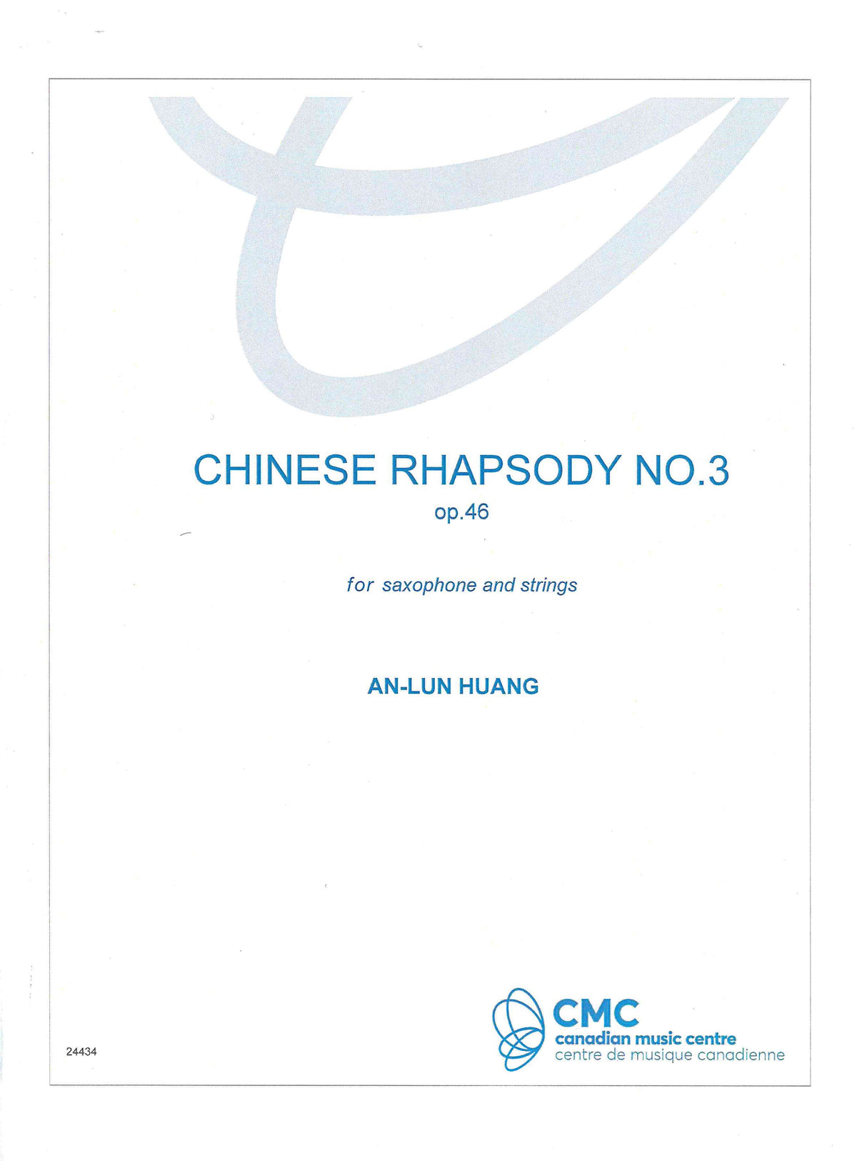 Huang: Chinese Rhapsody No. 3, Op. 46b