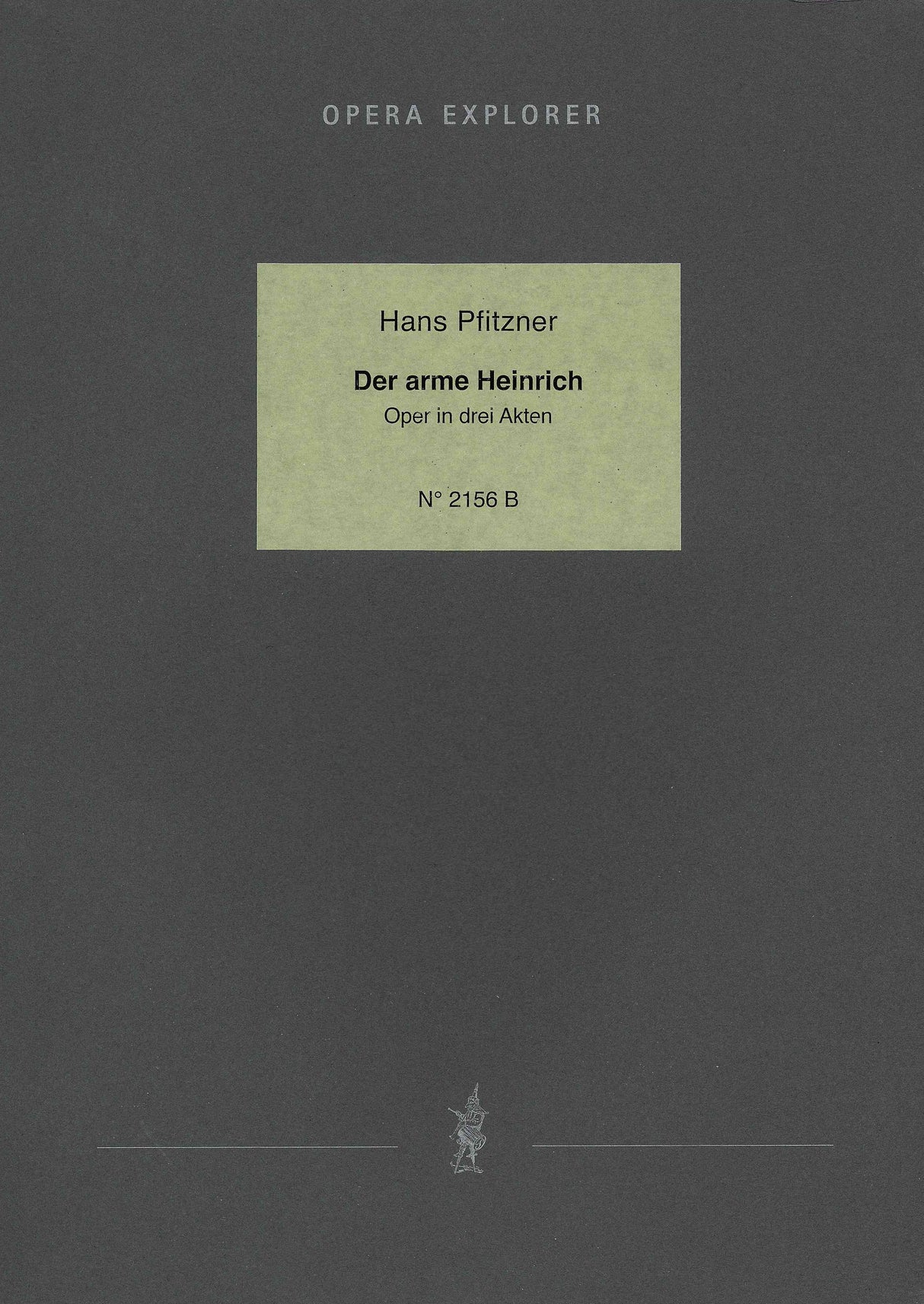 Pfitzner: Der arme Heinrich