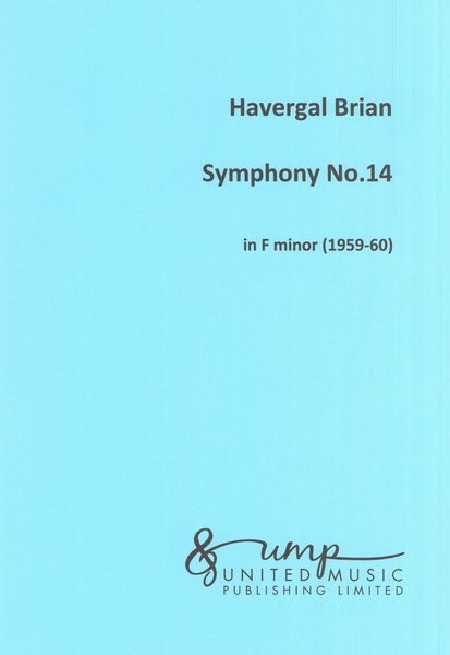 Brian: Symphony No. 14 in F Minor