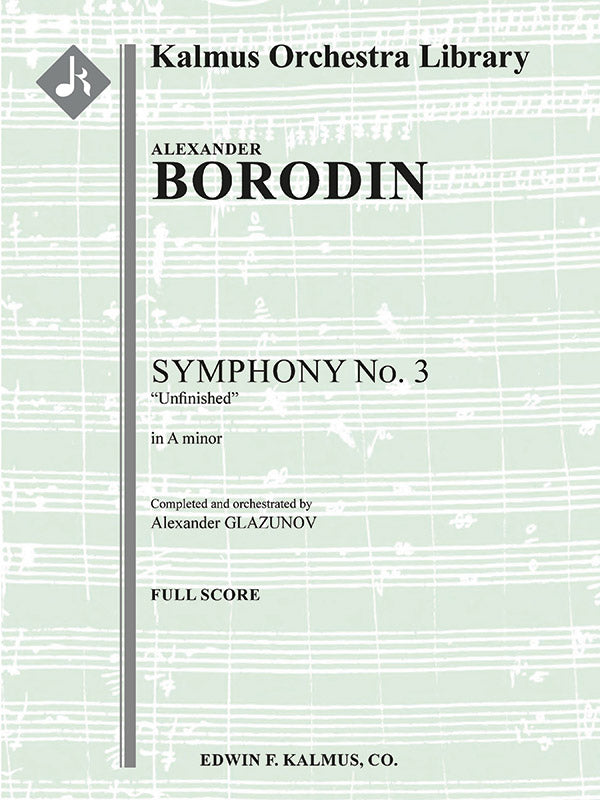 Borodin: Symphony No. 3 in A Minor