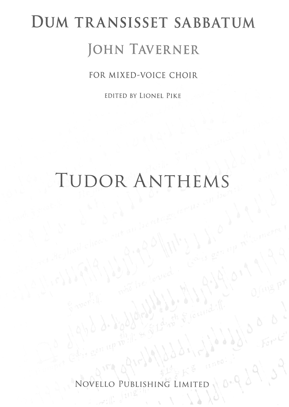 Taverner: Dum Transisset Sabbatum