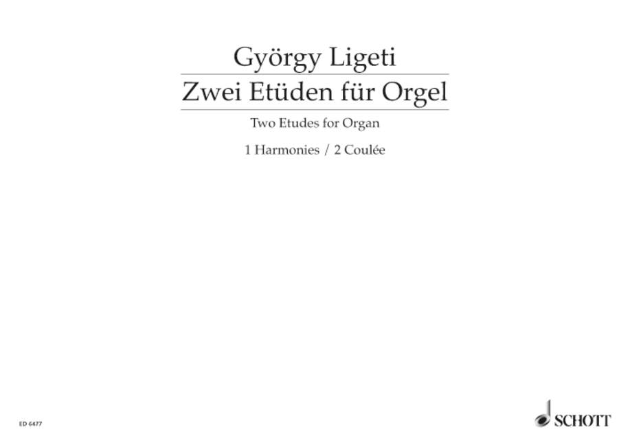 Ligeti: 2 Etudes for Organ