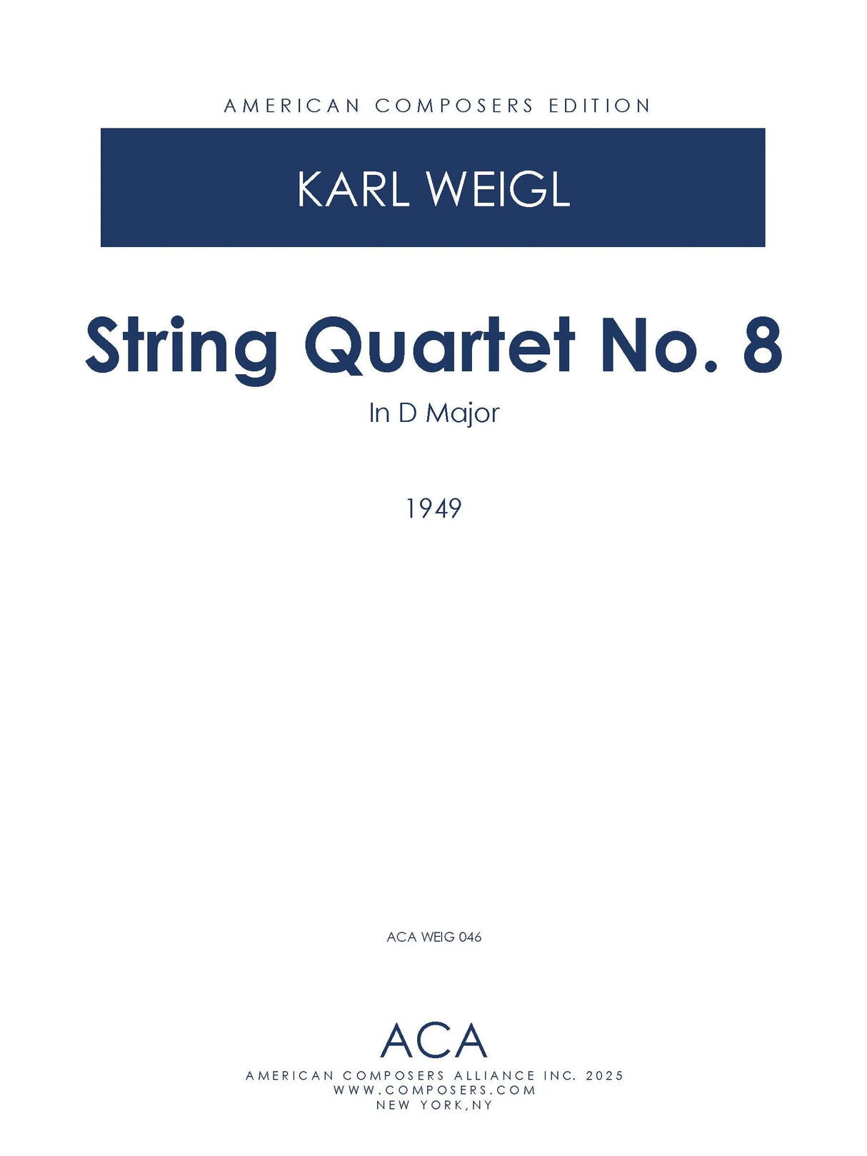 Weigl: String Quartet No. 8 in D Major