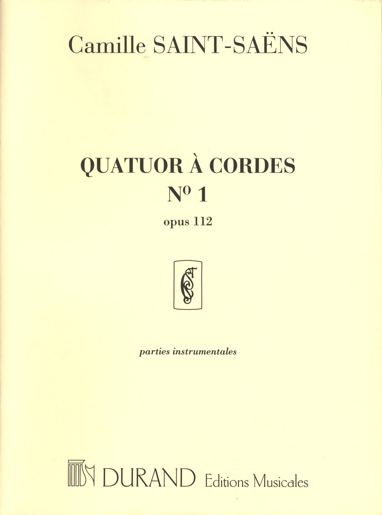 Saint-Saëns: String Quartet No. 1, Op. 112