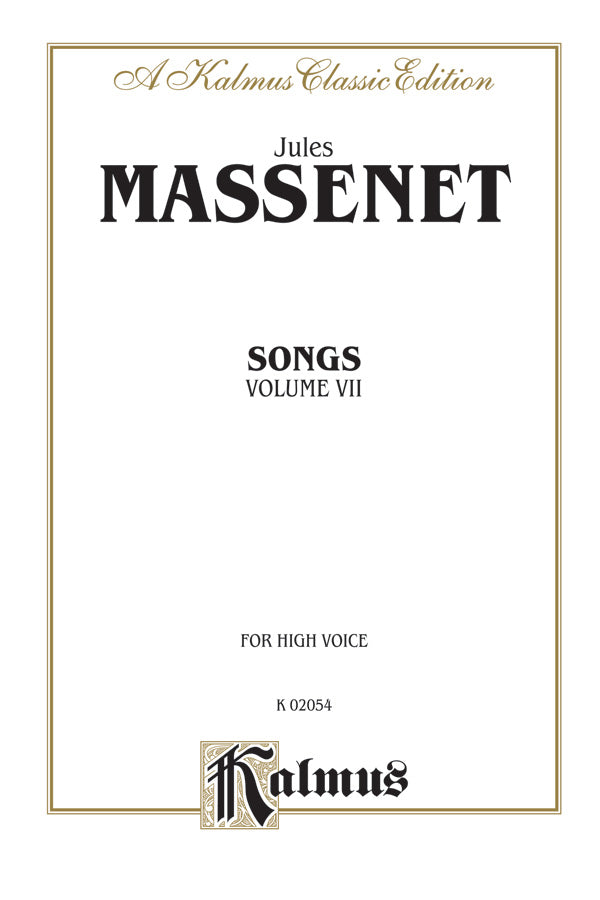 Massenet: Songs - Volume 7