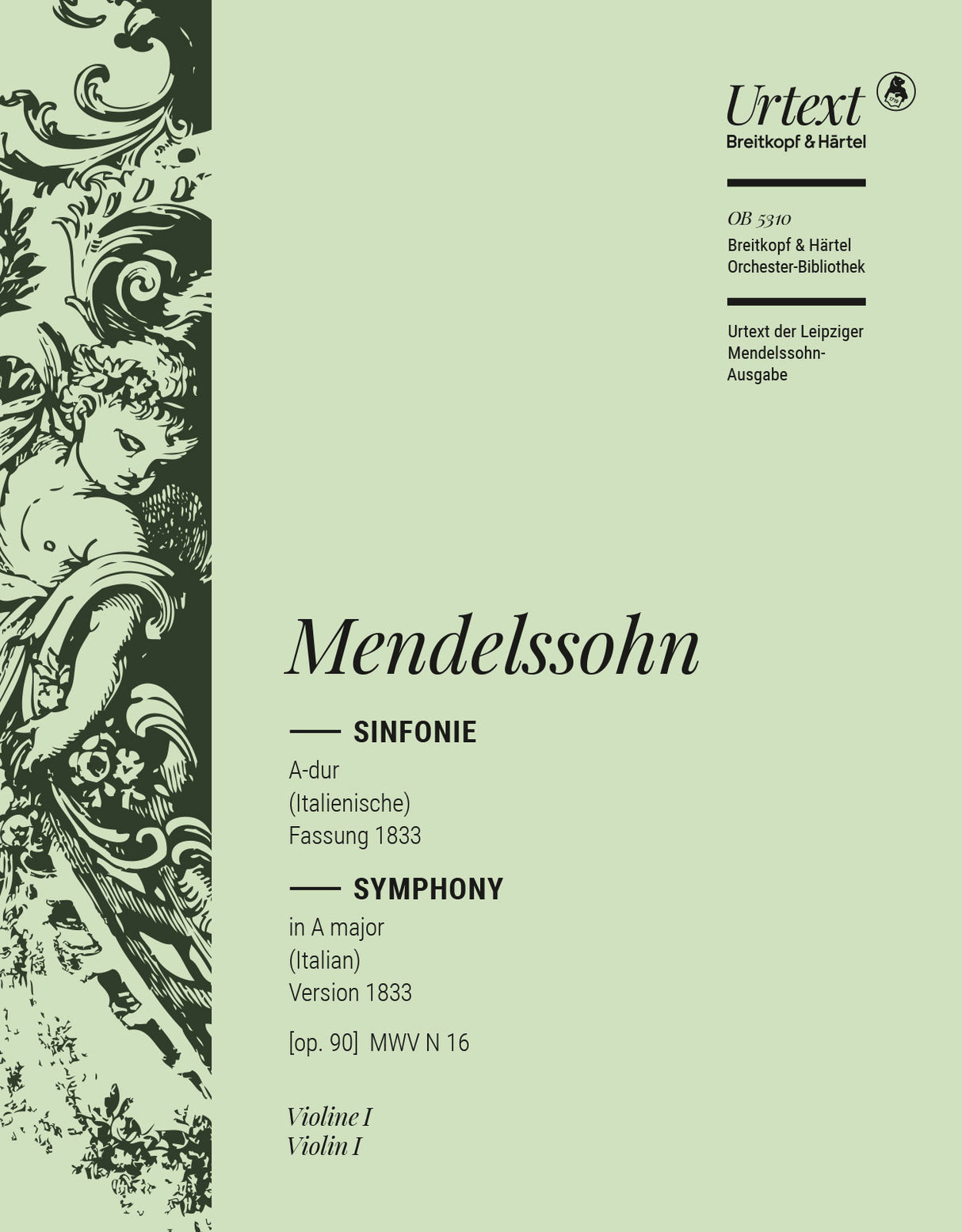 Mendelssohn: Symphony No. 4 in A Major, MWV N 16, Op. 90