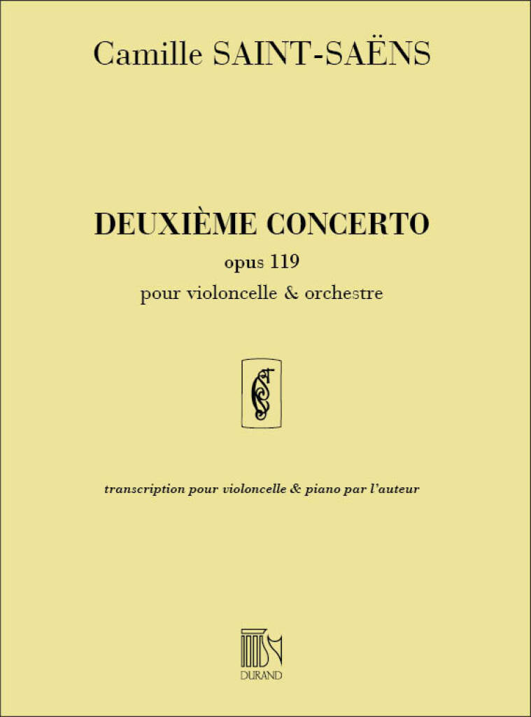 Saint-Saëns: Cello Concerto No. 2, Op. 119