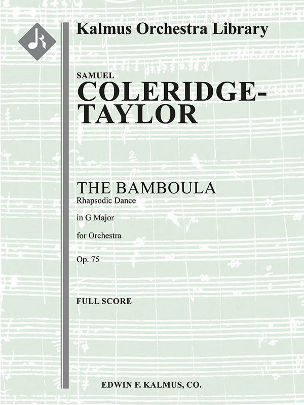 Coleridge-Taylor: The Bamboula, Op. 75