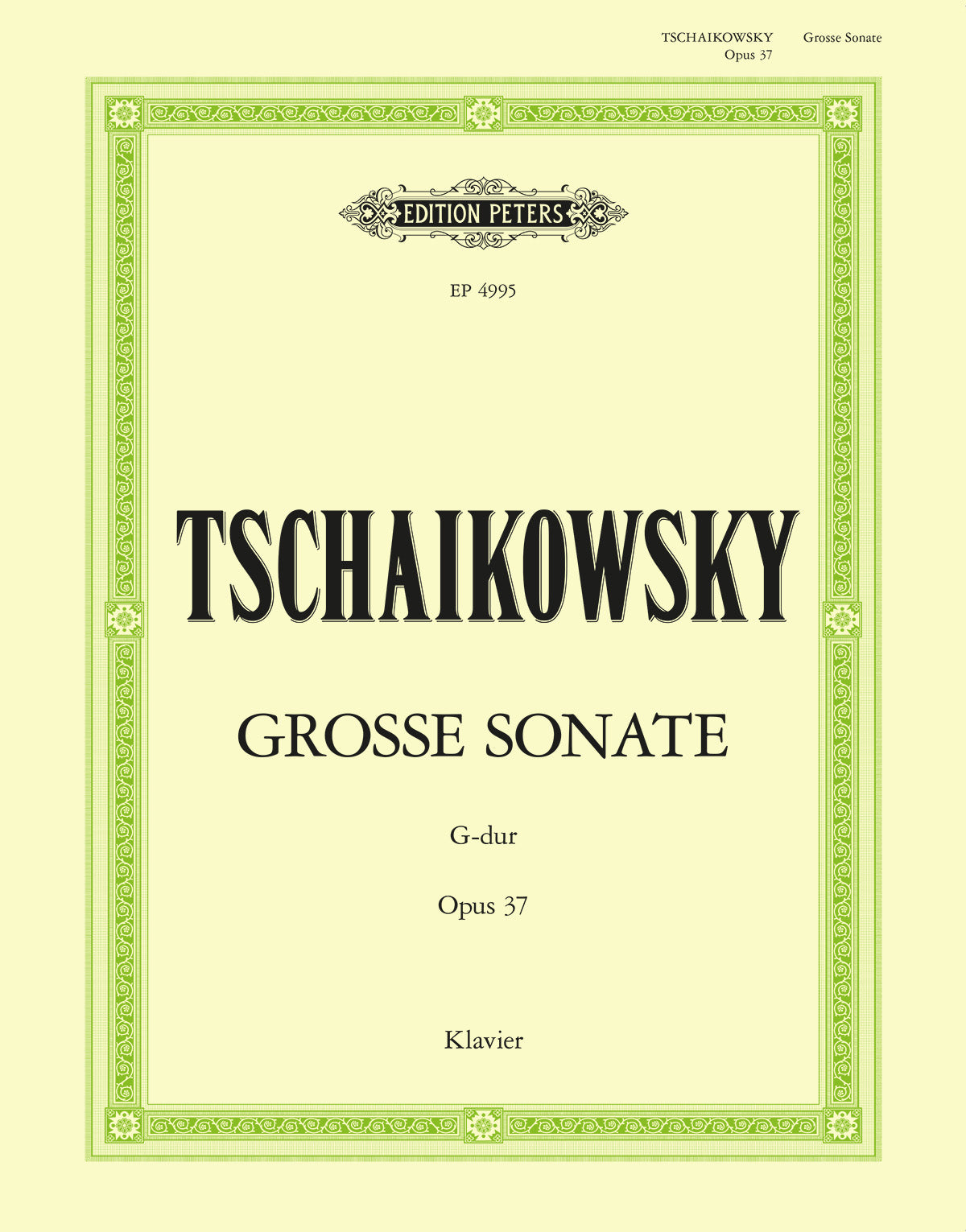 Tchaikovsky: Grand Sonata in G, Op. 37