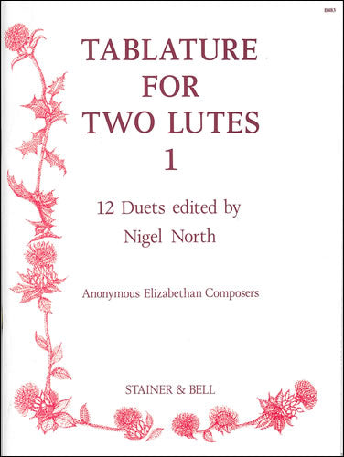 Tablature for 2 Lutes - Volume 1 (12 Duets)