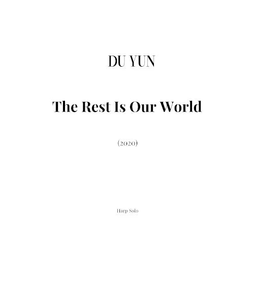 Du Yun: The Rest is Our World