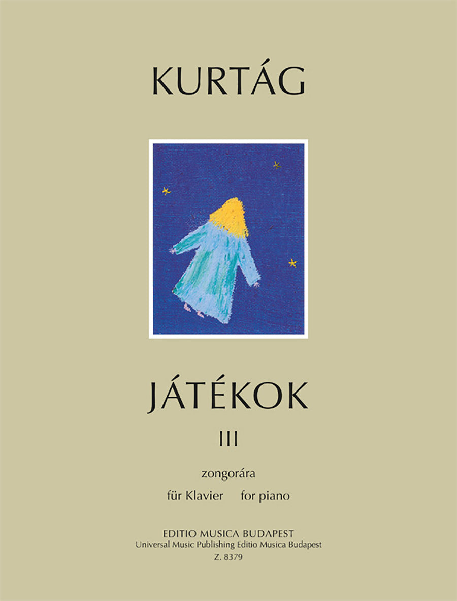Kurtág: Games (Játékok) - Volume 3