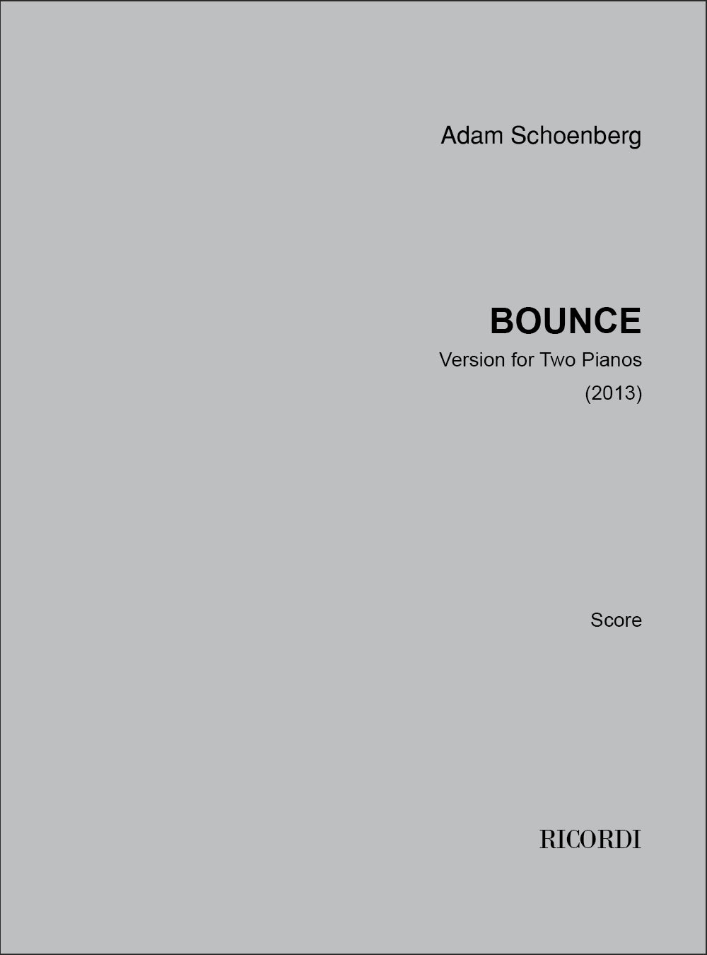 Ad. Schoenberg: Bounce (Version for 2 Pianos)