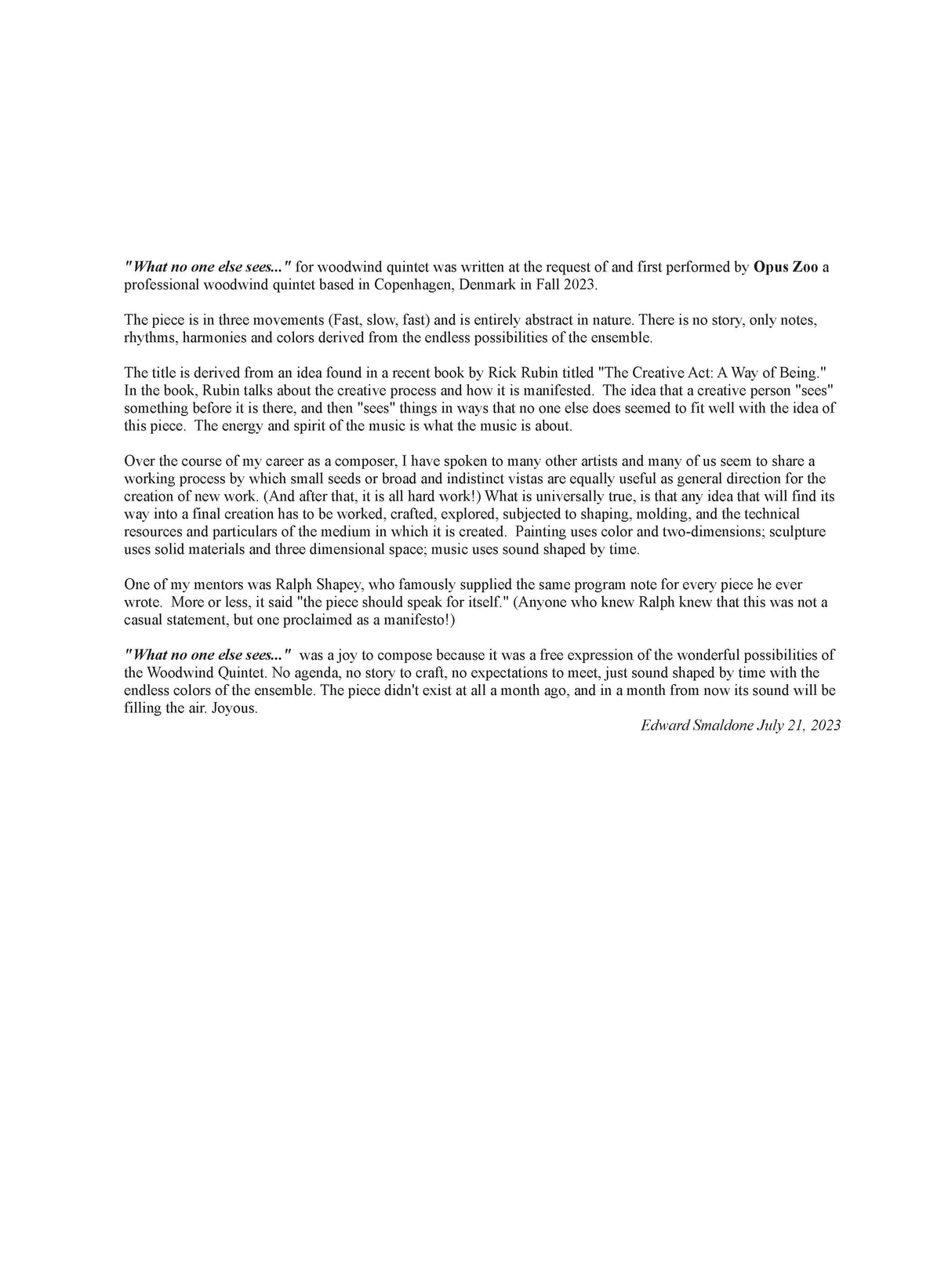 Smaldone: What No One Else Sees...