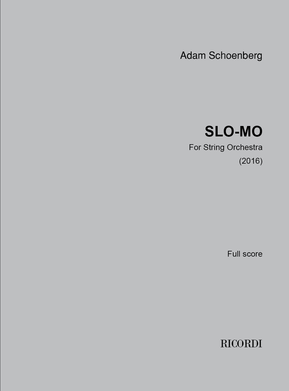 Ad. Schoenberg: Slo-Mo