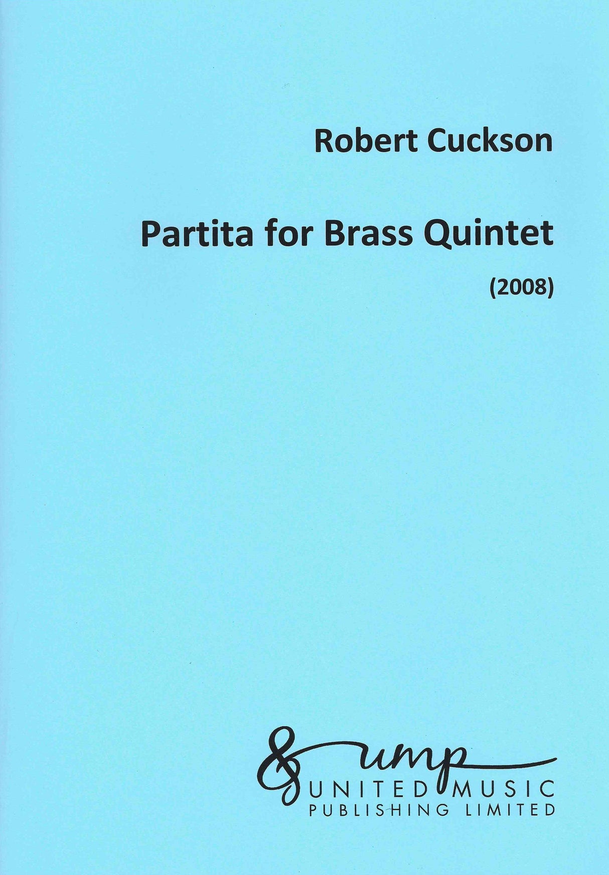 Cuckson: Partita for Brass Quintet