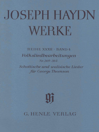 Haydn: Arrangements of Folk Songs Nos. 269-364 Scottish and Welsh Songs for George Thomson