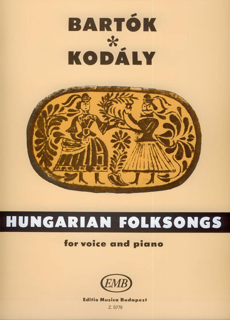Hungarian Folksongs by Bartók & Kodály